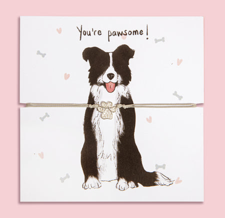 Paw print bracelet gift on illustrated card featuring a cute Border Collie and 'You're pawsome!' message – perfect jewellery gift for dog mums and Border Collie lovers.