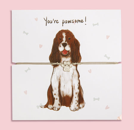 Paw print bracelet gift on illustrated card featuring a cute springer spaniel and 'You're pawsome!' message – perfect jewellery gift for dog mums and springer spaniel lovers.