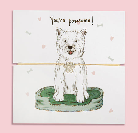 Paw print bracelet gift on illustrated card featuring a cute Westie and 'You're pawsome!' message – perfect jewellery gift for dog mums and Westie lovers.