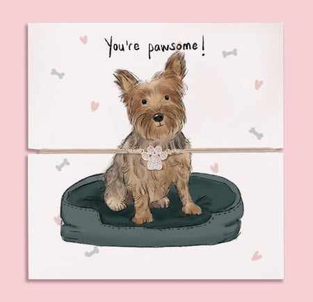 Paw print bracelet gift on illustrated card featuring a cute Yorkshire Terrier with 'You're pawsome!' message – thoughtful jewellery gift for dog lovers and Yorkie owners.