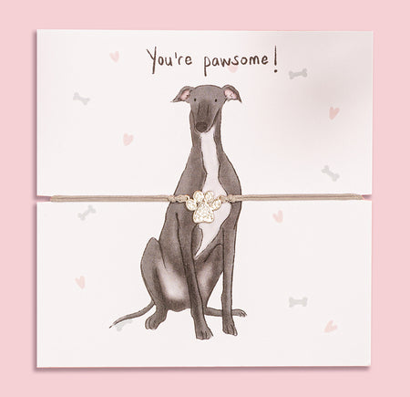 Paw print bracelet gift on illustrated card featuring a cute Greyhound and 'You're pawsome!' message – perfect jewellery gift for dog mums and Greyhound lovers.
