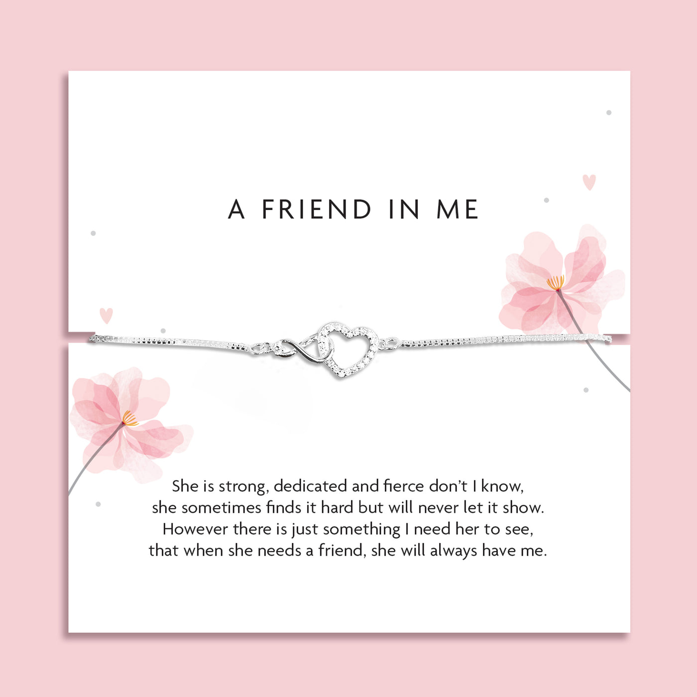Silver infinity heart bracelet displayed on a friendship poem card with pink floral illustrations, presented as an adjustable bracelet that comes in a soft pink pouch.