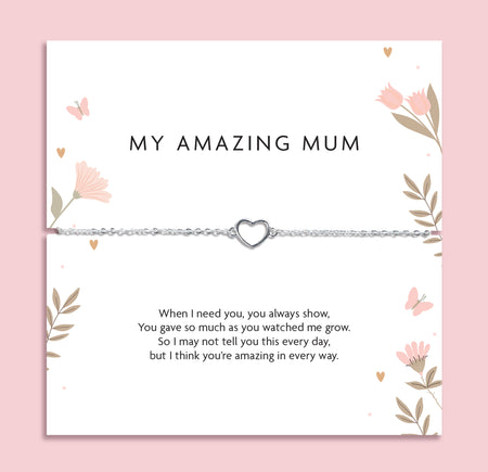 Delicate silver chain bracelet with open heart charm displayed on a “My Amazing Mum” poem card with soft floral illustrations, designed as a sentimental gift for mum