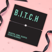 B.I.T.C.H Funny Friendship Bracelet - letterboxlove