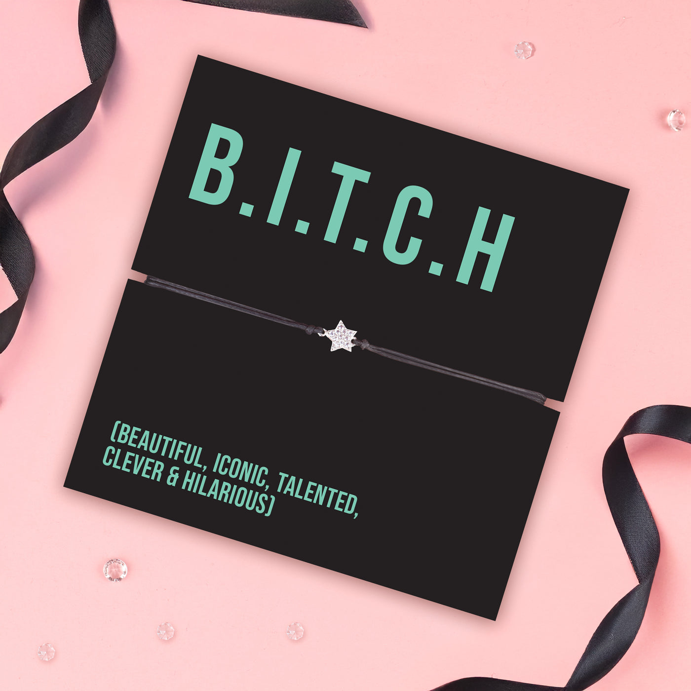B.I.T.C.H Funny Friendship Bracelet - letterboxlove