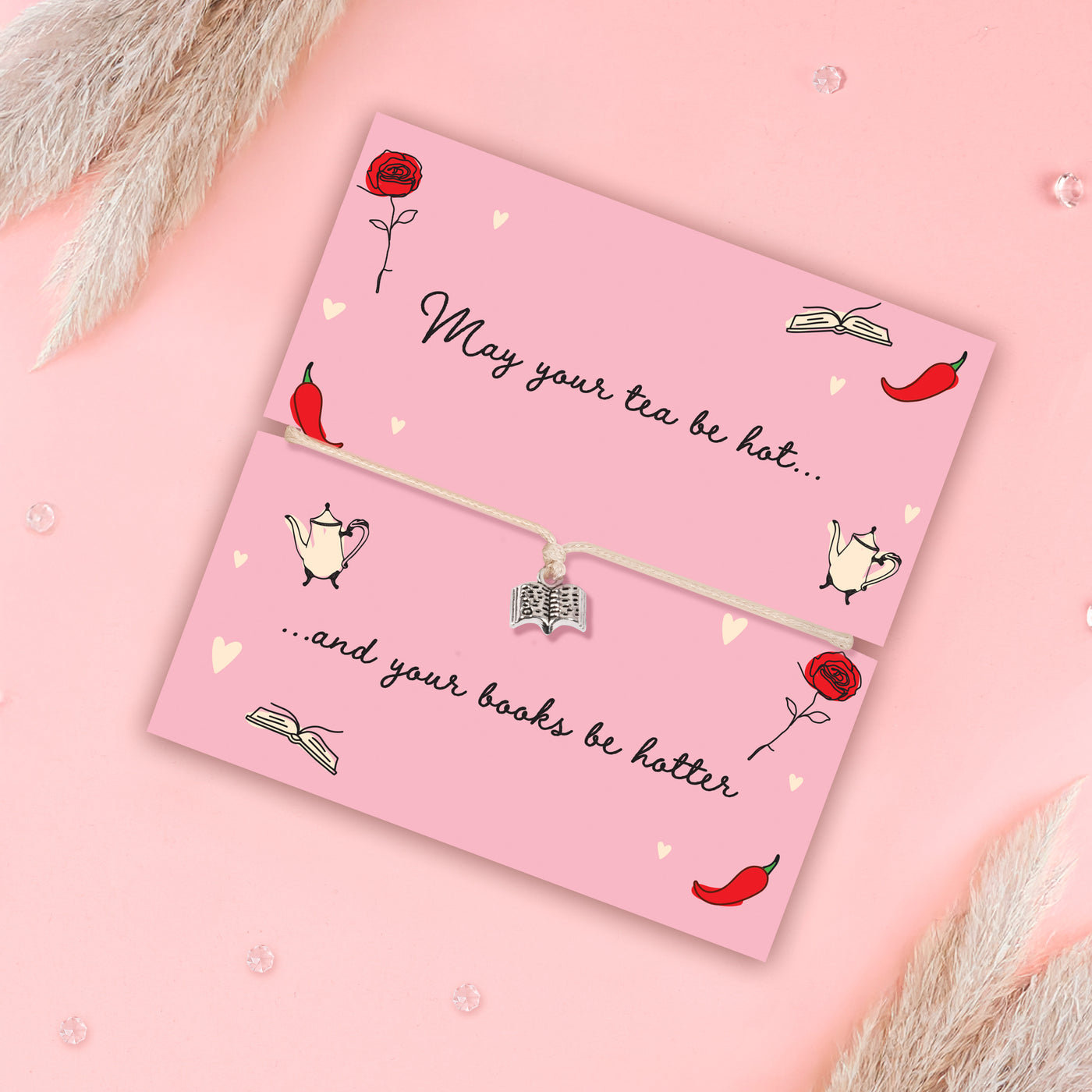 May Your Tea Be Hot & Your Books Be Hotter Bracelet - letterboxlove