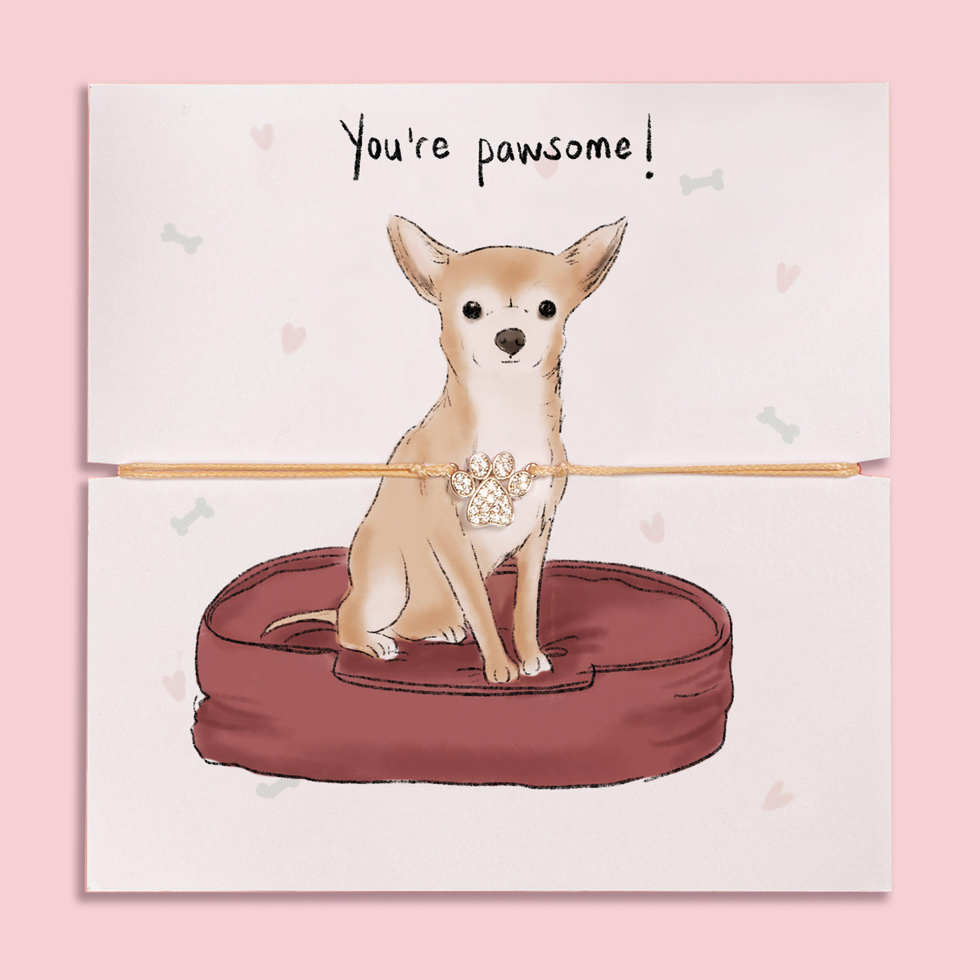 Paw print bracelet gift on illustrated card featuring a cute Chihuahua and 'You're pawsome!' message – perfect jewellery gift for dog mums and Chihuahua lovers.