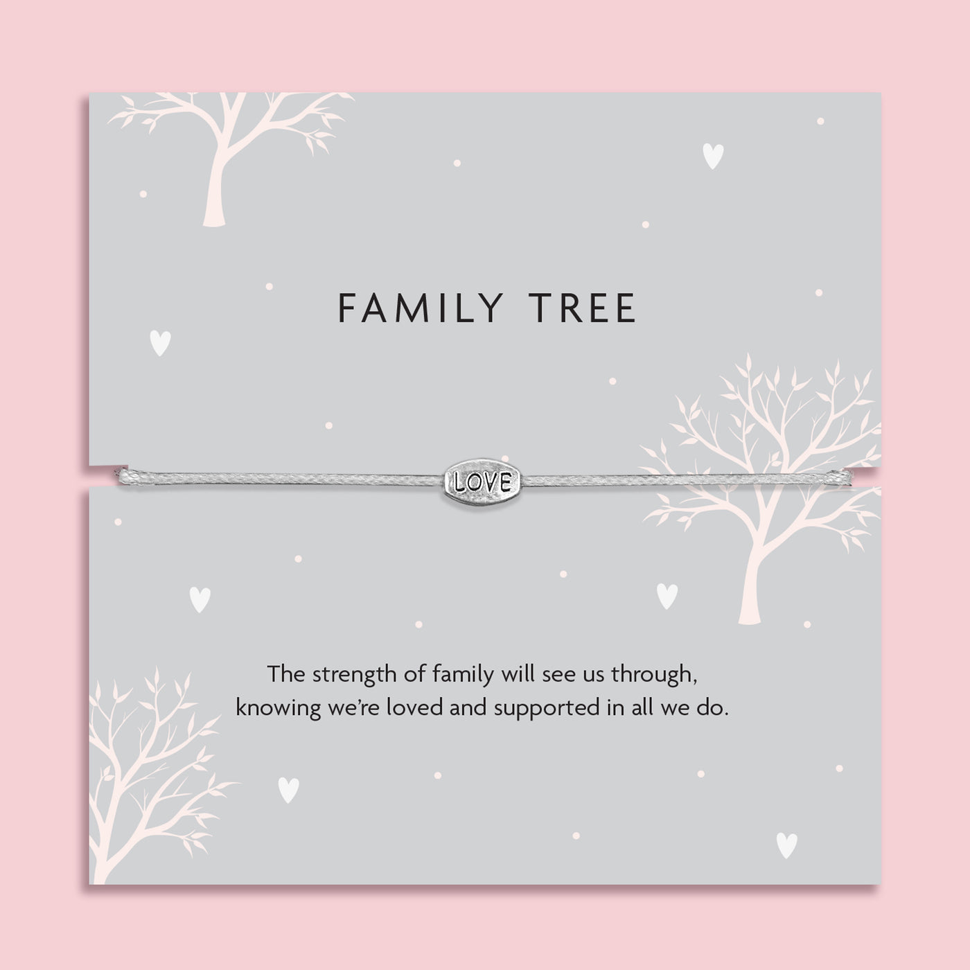 Grey adjustable cord bracelet with a small silver LOVE charm, presented on a card reading “Family Tree” with a message about the strength and support of family — a meaningful family-themed gift.