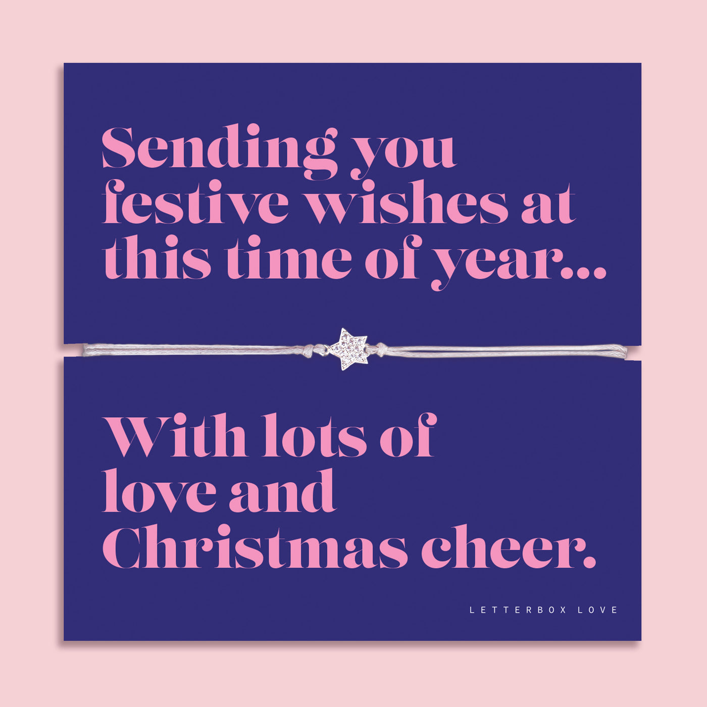 Festive star bracelet featuring a sparkling cubic zirconia star charm on an adjustable cord, presented on a bold navy Christmas card with the message “Sending you festive wishes at this time of year… With lots of love and Christmas cheer.” Includes a soft white pouch for gifting and safekeeping. A thoughtful Christmas jewellery gift, perfect as a stocking filler and Secret Santa present.