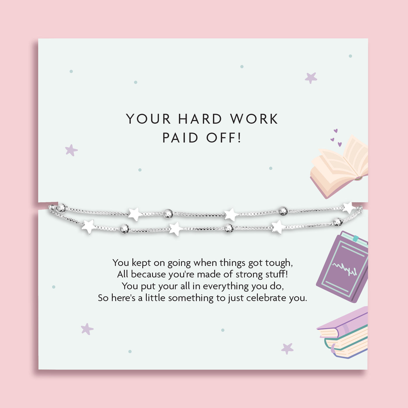A well done gift to celebrate how hard they worked in exams. The poem card is a pale blue with purple book details. The gift is a beautiful silver-plated star bracelet.