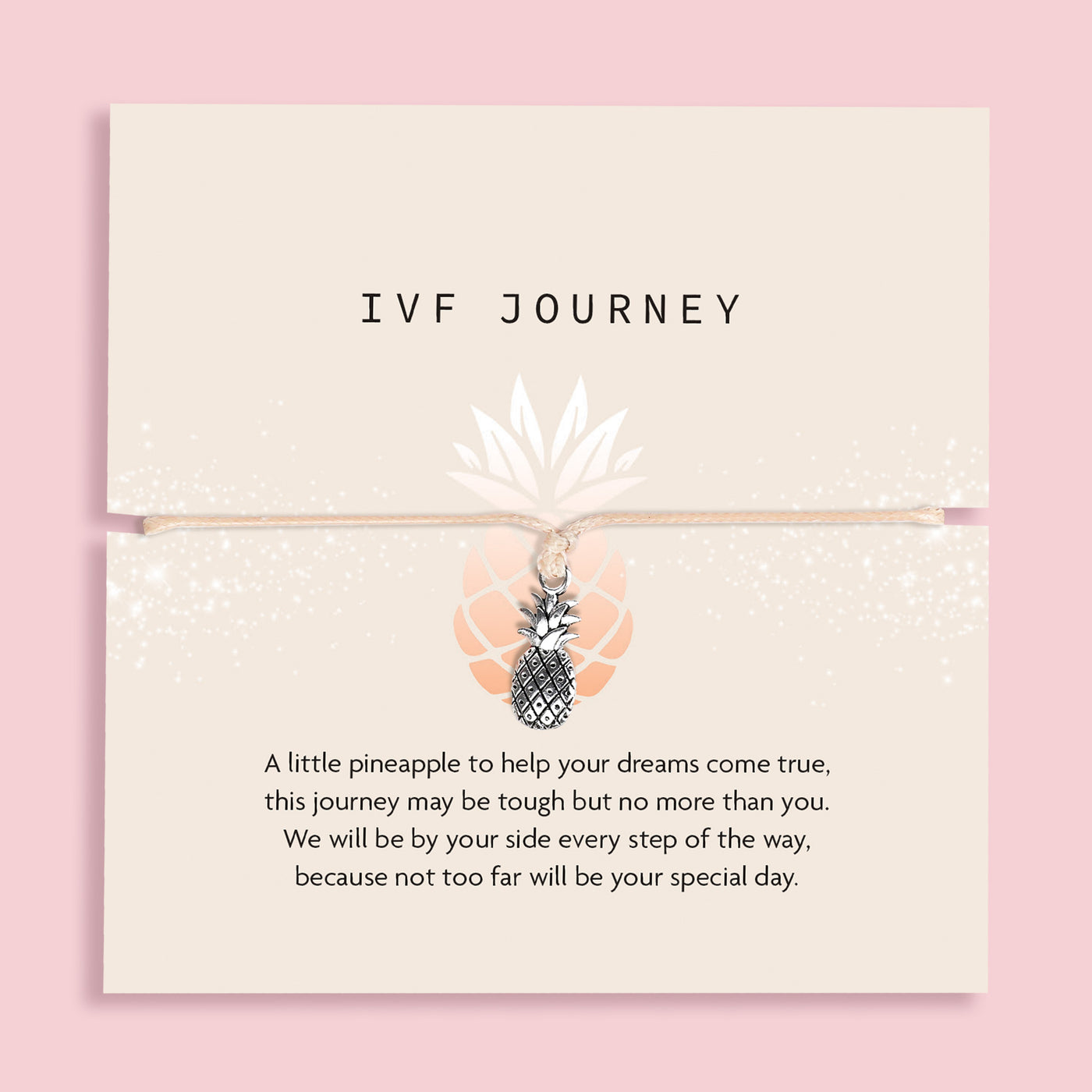 Pineapple charm bracelet on a card with 'IVF Journey' text on a pink background. Gift to support someone on an IVF Journey. 