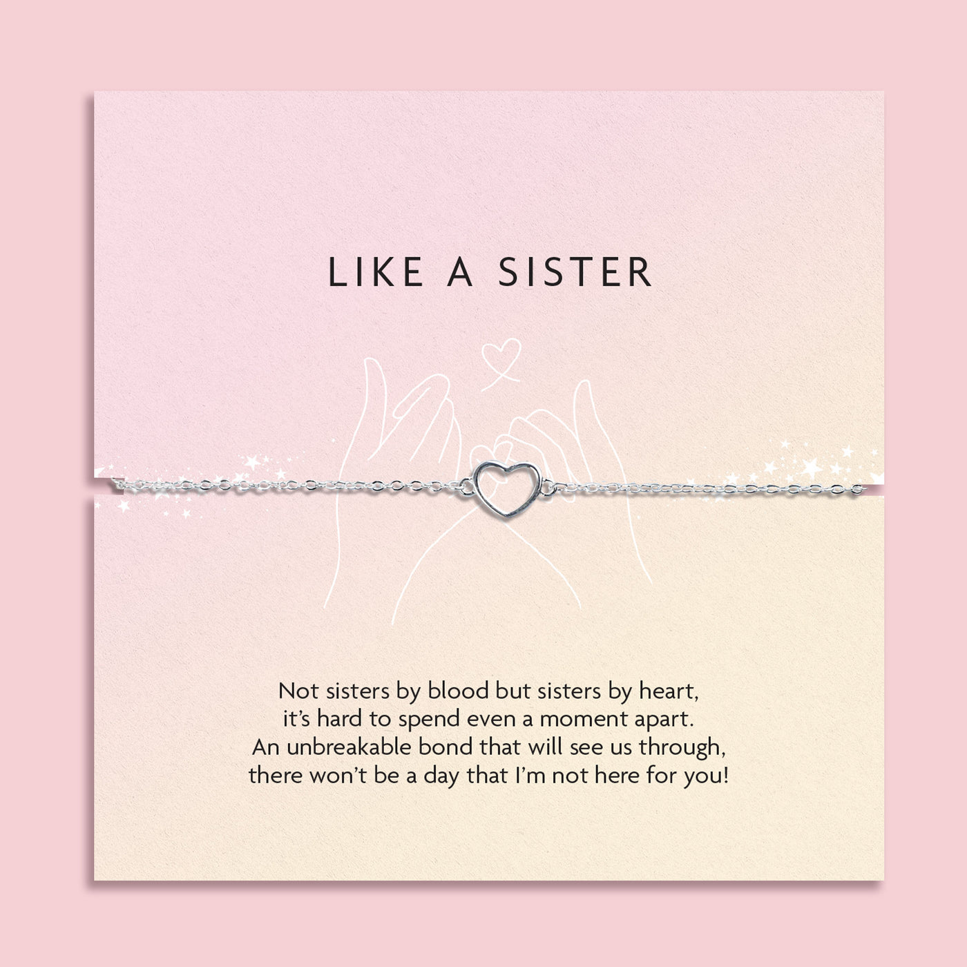LIKE A SISTER' bracelet featuring a heart charm, presented on a muted pink card with a heartfelt message about the deep bond of friendship that's akin to sisterhood. The card is adorned with delicate pink blossoms and clear crystal gems, set against a soft pink backdrop