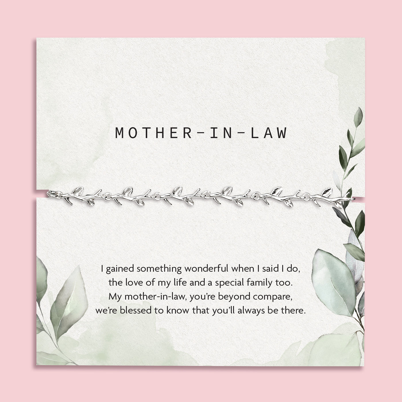 pink background with mother in law poem card with green design and silver-plated vine bracelet