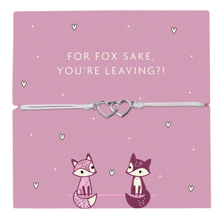 Fox Sake You're Leaving Bracelet