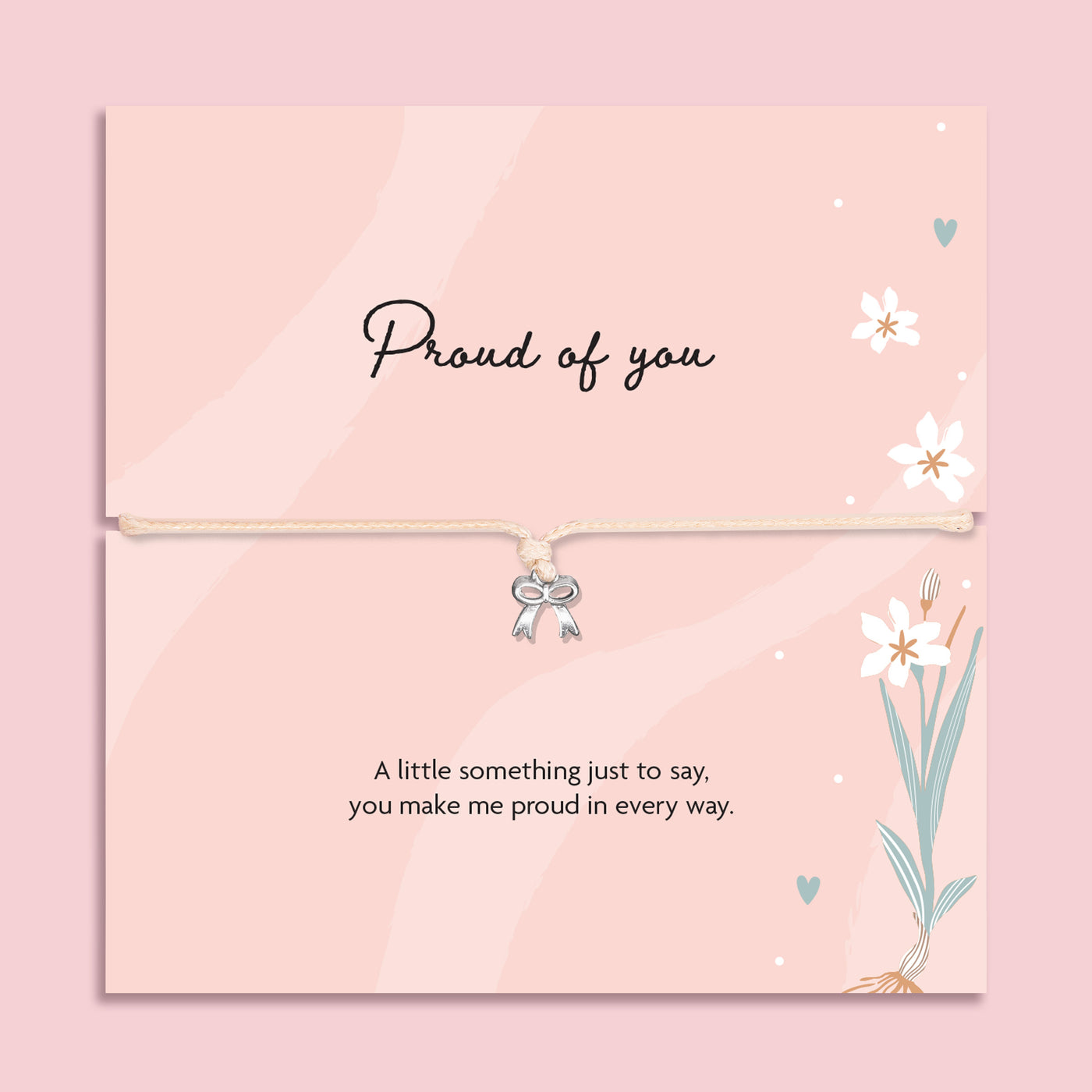 Proud of You Bracelet - letterboxlove