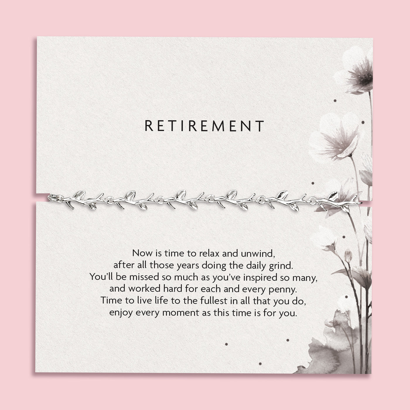 Retirement poem card with floral design and text on a pink background. Silver-plated elegant bracelet under £20 for a friend or colleagues retirement