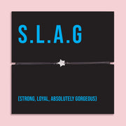 S.L.A.G Strong Loyal Absolutely Gorgeous friendship bracelet with sparkling star charm