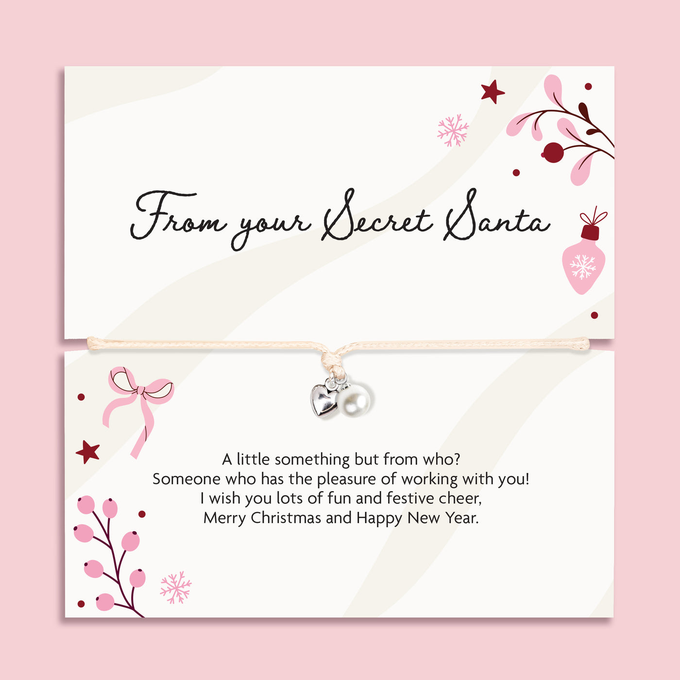 A beautiful Secret Santa gift that reads 'From your Secret Santa' with a joyful poem. With a delicate pearl and heart bracelet. This is the perfect secret Santa gift for under £10.