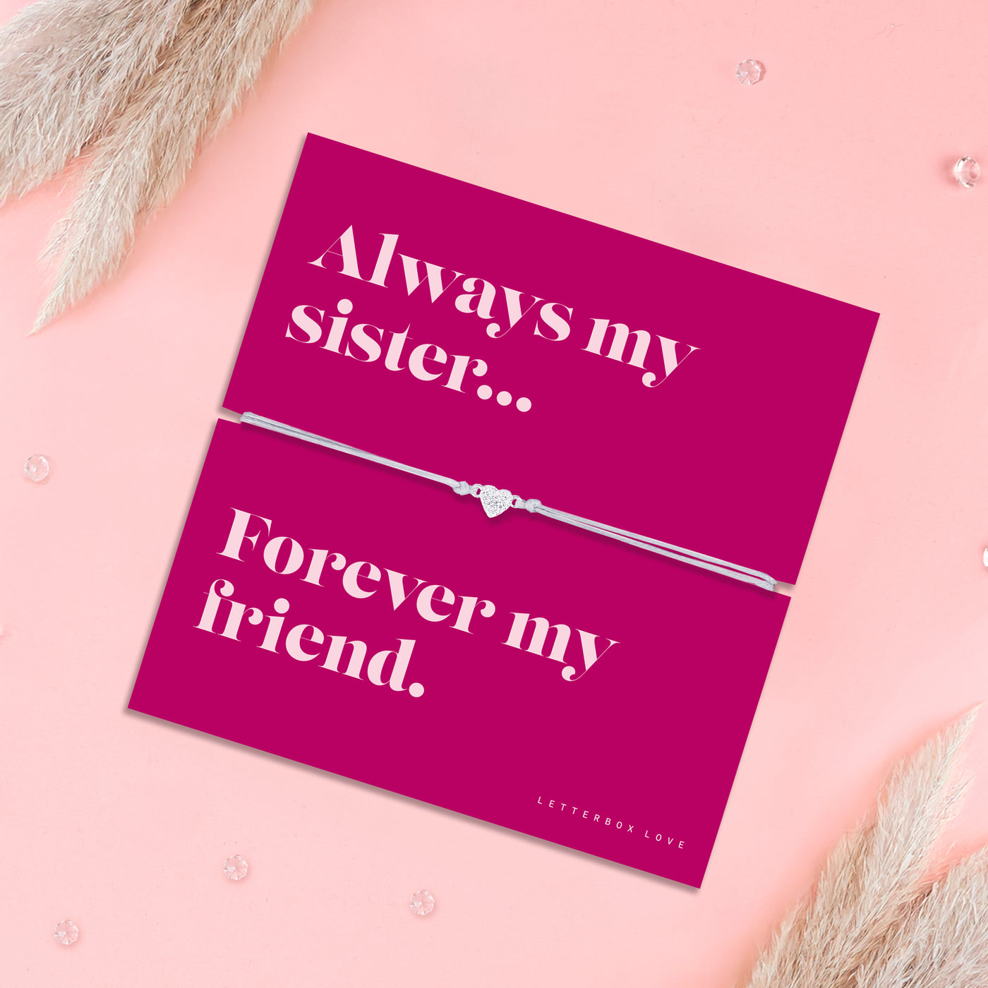 Always My Sister Forever My Friend Bracelet - letterboxlove
