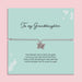 To My Granddaughter Bracelet