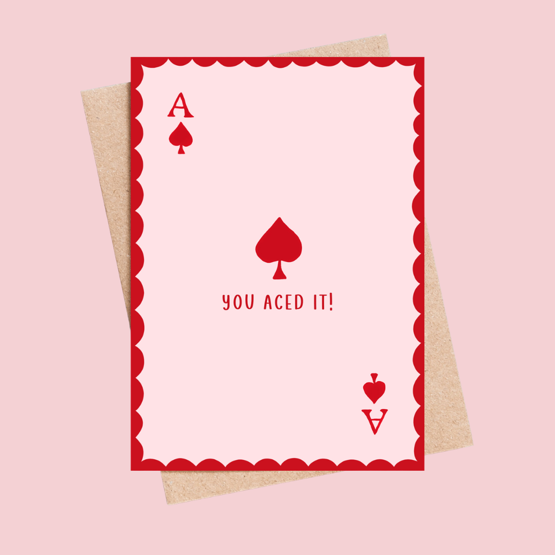 You Aced It Greeting Card - letterboxlove