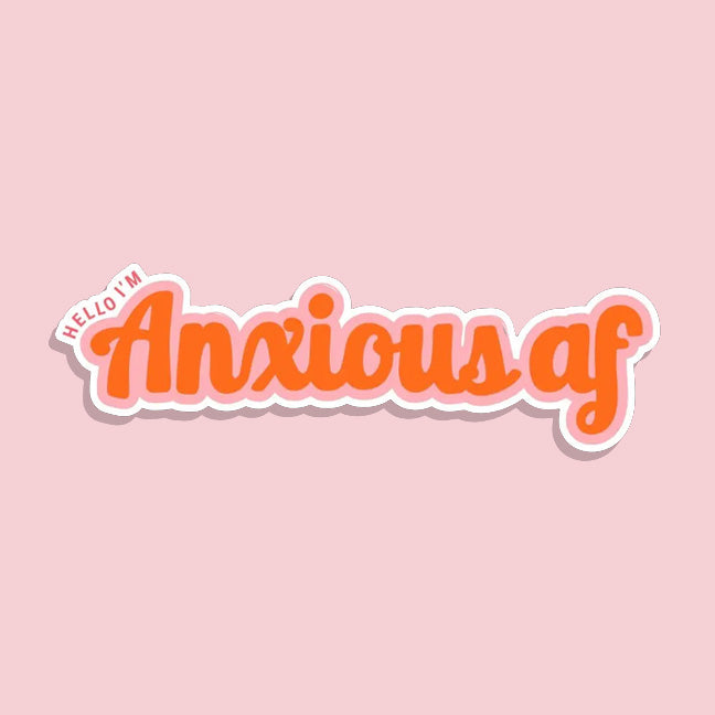Text sticker 'Anxious af' in orange on a pink background. A cute aesthetic sticker for journalling