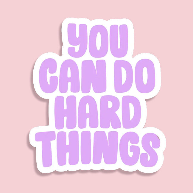 a purple and white sticker than reads 'you can do hard things', perfect for journalling