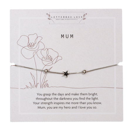 A delicate 'Mum' bracelet with a single star charm, presented on a white card with an elegant line drawing of a flower and an affectionate poem, celebrating the inspirational love and strength of a mother.