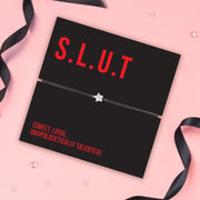 S.L.U.T Funny Friendship Bracelet - letterboxlove